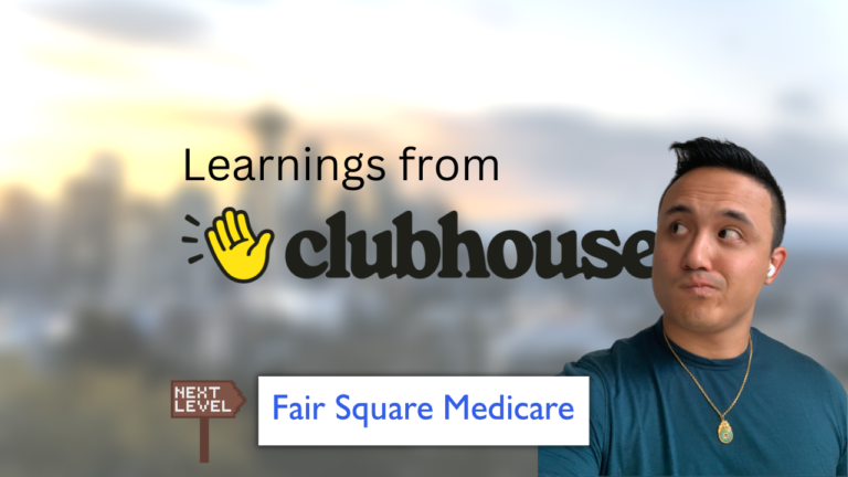 Clubhouse [Early Employee] – Learnings During High-Growth & Next Career Chapter with Fair Square Medicare
